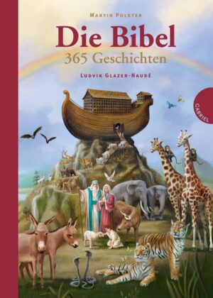 Die Bibel. 365 Geschichten