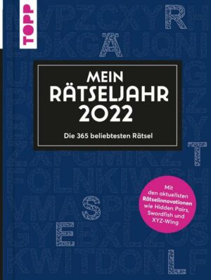 Mein Rätseljahr – Die 365 beliebtesten Rätsel: Jeden Tag eine neue Herausforderung