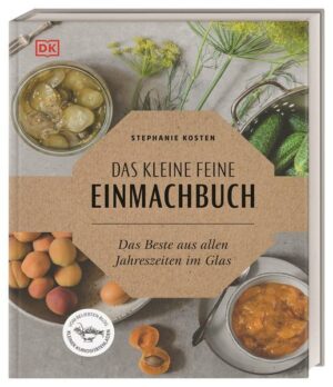 Das kleine feine Einmachbuch