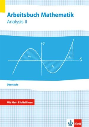Arbeitsbuch Mathematik Oberstufe Analysis 2