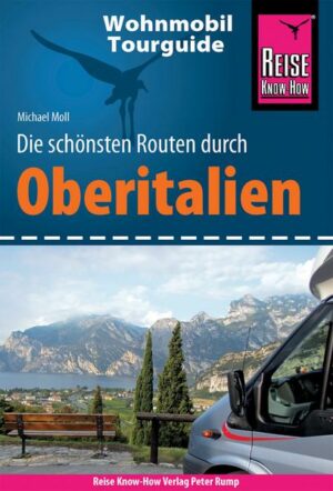 Reise Know-How Wohnmobil-Tourguide Oberitalien