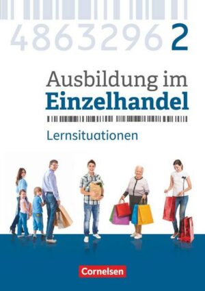 Ausbildung im Einzelhandel - Neubearbeitung - Allgemeine Ausgabe - 2. Ausbildungsjahr