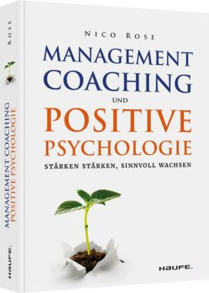 Management Coaching und Positive Psychologie