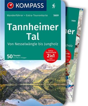 KOMPASS Wanderführer 5609 Tannheimer Tal von Nesselwängle bis Jungholz