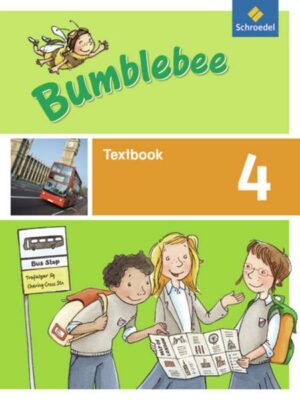 Bumblebee 3 + 4 / Bumblebee - Ausgabe 2013 für das 3. / 4. Schuljahr
