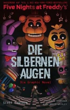 Five Nights at Freddy's: Die silbernen Augen - Die Graphic Novel