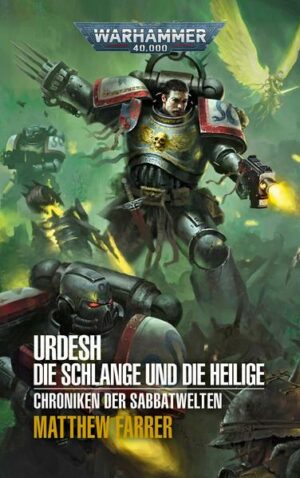 Warhammer 40.000 - Urdesh - Die Schlange und die Heilige