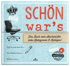 Schön war's