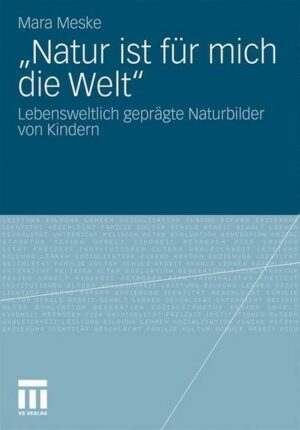 'Natur ist für mich die Welt'