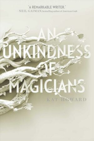 An Unkindness of Magicians