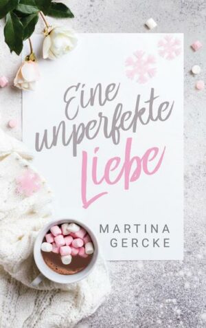 Eine unperfekte Liebe