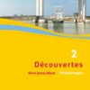 Découvertes 2. Série jaune und Série bleue