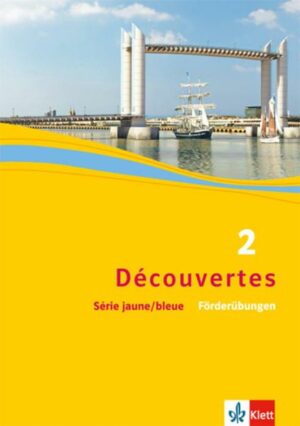 Découvertes 2. Série jaune und Série bleue