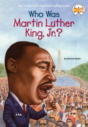Who Was Martin Luther King
