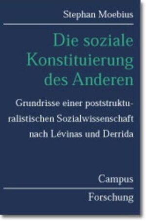 Die soziale Konstituierung des Anderen