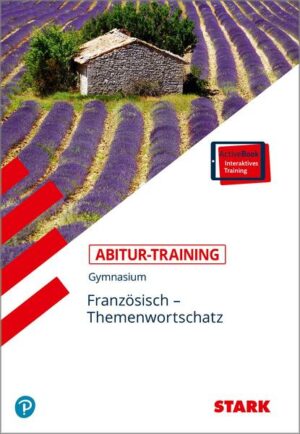 STARK Abitur-Training - Französisch Themenwortschatz