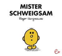 Mister Schweigsam