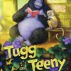Tugg and Teeny: That's What Friends Are for