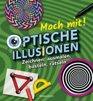 Mach mit! - Optische Illusionen: Zeichnen
