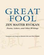 Great Fool: Zen Master Ryōkan; Poems