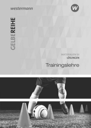 Gelbe Reihe / Trainingslehre