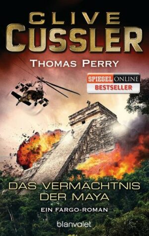 Das Vermächtnis der Maya / Fargo Adventures Bd.5