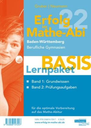 Erfolg im Mathe-Abi 2022 Lernpaket 'Basis' Baden-Württemberg Berufliche Gymnasien