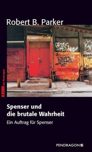 Spenser und die brutale Wahrheit