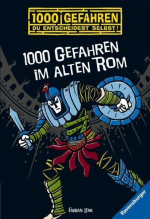 1000 Gefahren im alten Rom / 1000 Gefahren Bd. 29