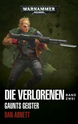 Warhammer 40.000 - Die Verlorenen Band 02