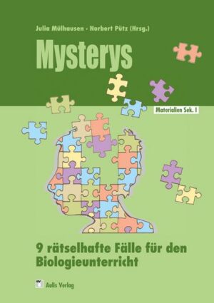 Materialien für den Unterricht / Mysterys im Biologieunterricht