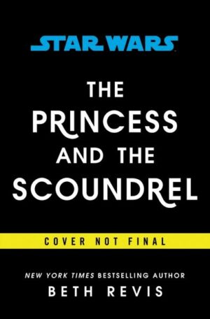 Star Wars: The Princess and the Scoundrel