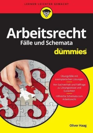 Arbeitsrecht Fälle und Schemata für Dummies