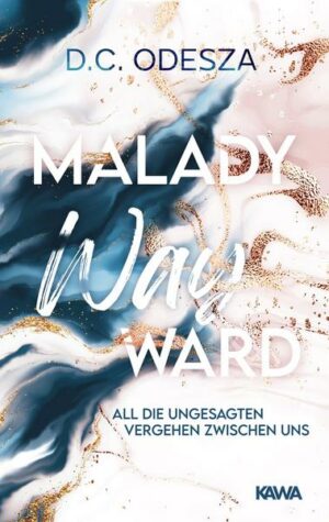 Malady Wayward