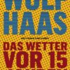 Das Wetter vor 15 Jahren