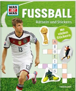 WAS IST WAS Rätseln und Stickern: Fußball