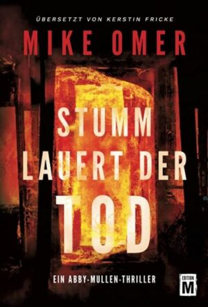 Stumm lauert der Tod