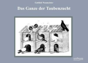 Das Ganze der Taubenzucht