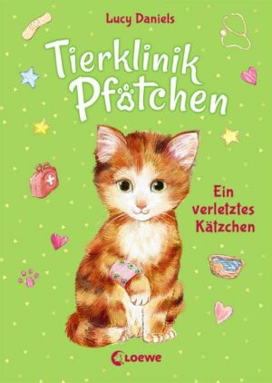 Tierklinik Pfötchen (Band 1) - Ein verletztes Kätzchen