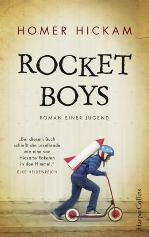 Rocket Boys. Roman einer Jugend.