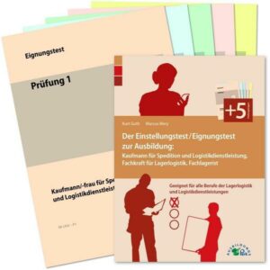 Der Eignungstest / Einstellungstest zur Ausbildung zum Kaufmann für Spedition und Logistikdienstleistung