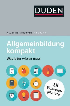 Duden – Allgemeinbildung kompakt