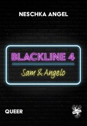 Blackline 4: Sam & Angelo