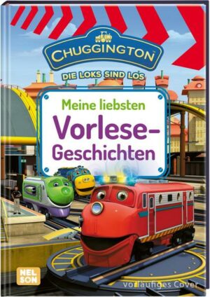 Chuggington: Meine liebsten Vorlesegeschichten