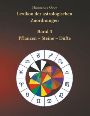 Lexikon der astrologischen Zuordnungen Band 3