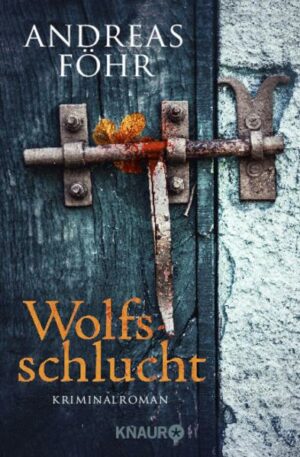 Wolfsschlucht / Kreuthner und Wallner Bd. 6