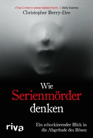 Wie Serienmörder denken