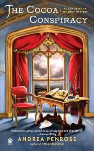 The Cocoa Conspiracy: A Lady Arianna Regency Mystery