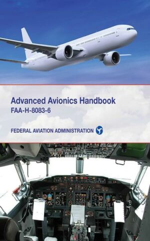 Advanced Avionics Handbook: Faa-H-8083-6