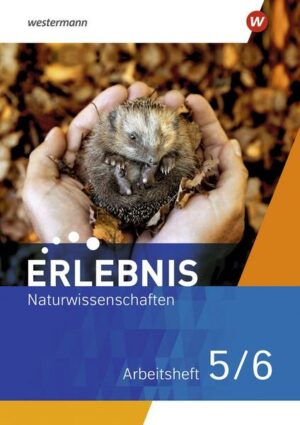 Erlebnis Naturwissenschaften / Erlebnis Naturwissenschaften - Ausgabe 2021